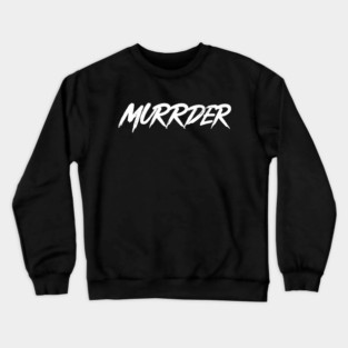 Funny Alan Cumming Murrrder Crewneck Sweatshirt