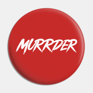 Funny Alan Cumming Murrrder Pin