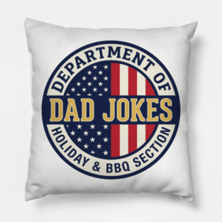 Department of Dad Jokes Father's Day Humor Pillow