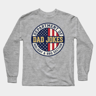 Department of Dad Jokes Father's Day Humor Long Sleeve T-Shirt