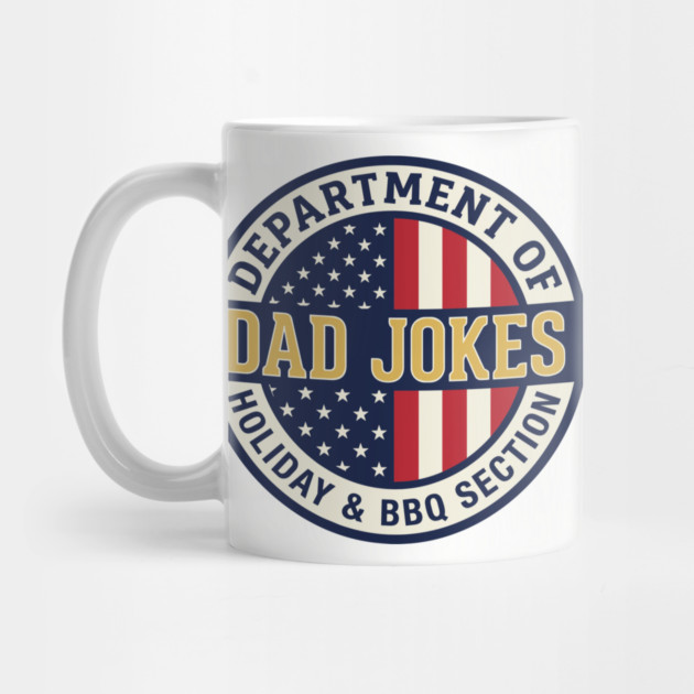 Department of Dad Jokes Father's Day Humor by Anticorporati
