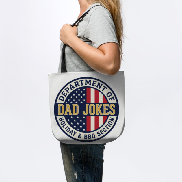 Department of Dad Jokes Father's Day Humor by Anticorporati