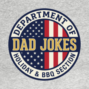 Department of Dad Jokes Father's Day Humor T-Shirt