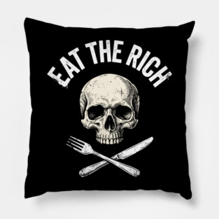 Eat The Rich Skull Protest Radical Activism Pillow