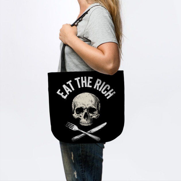 Eat The Rich Skull Protest Radical Activism by Anticorporati