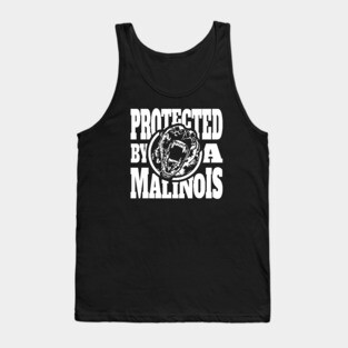 Protected by a Malinois Maligator Belgian Shepherd Tank Top