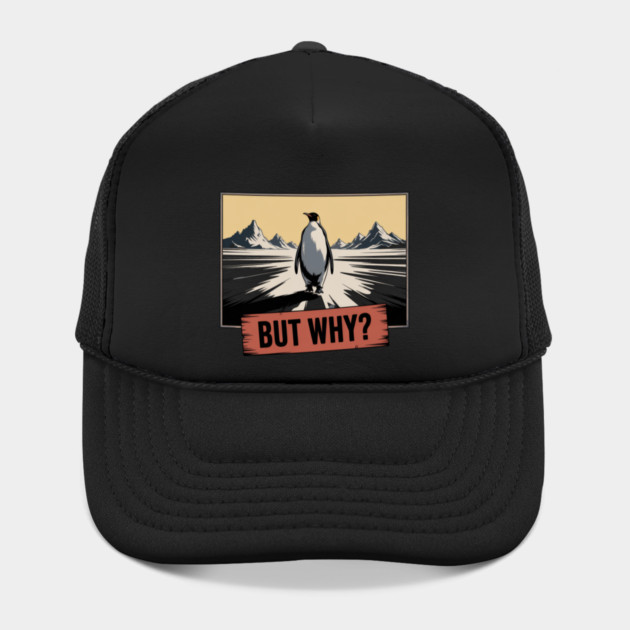 But Why Penguin Antarctica Cold Nature Explorer by ArtistTee ⭐⭐⭐⭐⭐