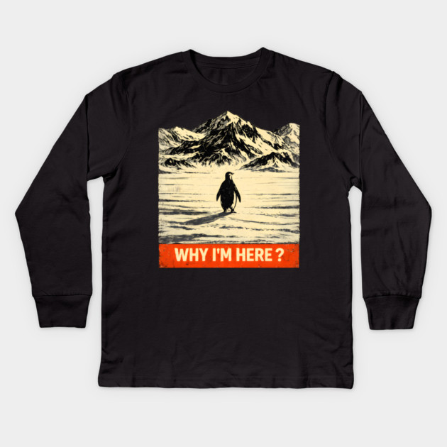 Why-Im-Here-Penguin-Mountains Kids Long Sleeve T-Shirt by ArtistTee ⭐⭐⭐⭐⭐