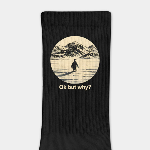 Ok-But-Why? Penguin-Antarctica-Nature by ArtistTee ⭐⭐⭐⭐⭐
