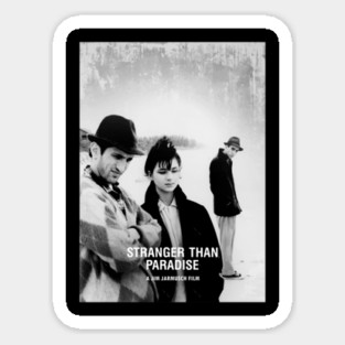 Stranger Than Paradise Sticker