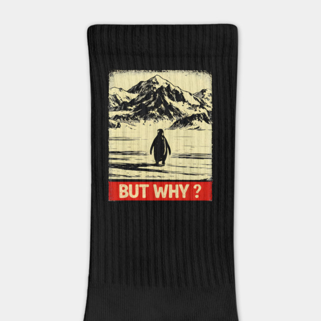 But Why Penguin Antarctica Nature Explorer by ArtistTee ⭐⭐⭐⭐⭐