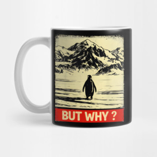 But Why Penguin Antarctica Nature Explorer Mug
