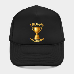 Trophy Husband trophy design Hat