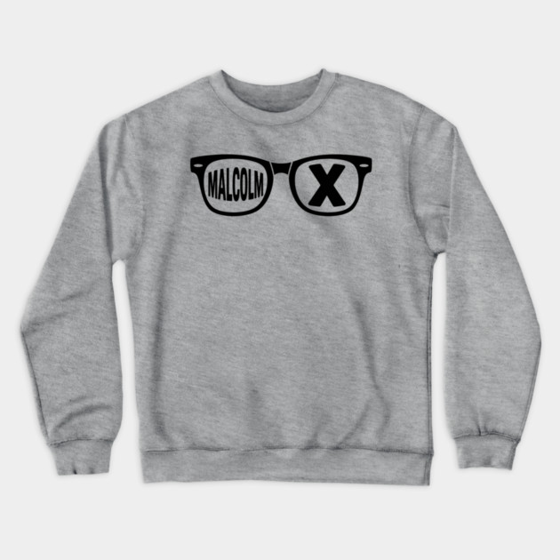 Malcolm X glasses, black lives matter Crewneck Sweatshirt by UrbanLifeApparel
