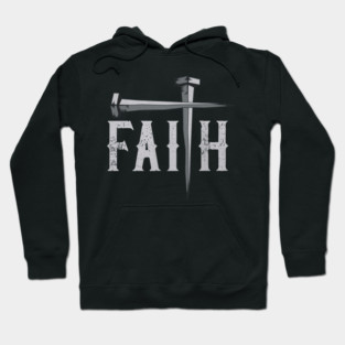 Christian Faith & Cross Faith Cross Nails Hoodie