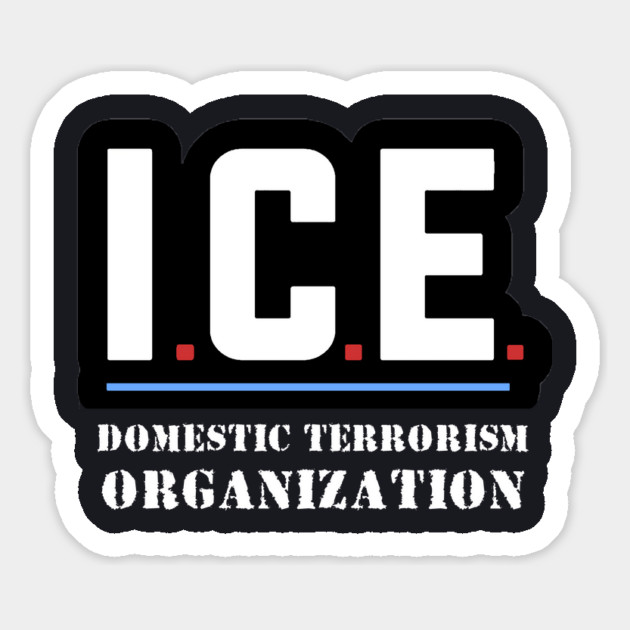 ICE — Domestic Terrorism Organization Magnet by Charles's Store 8