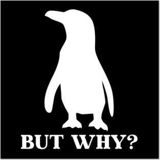 Penguin But Why Posters and Art