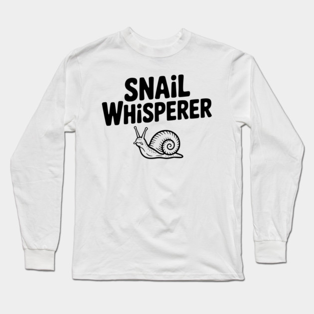 Snail Whisperer Long Sleeve T-Shirt by Frank Ring