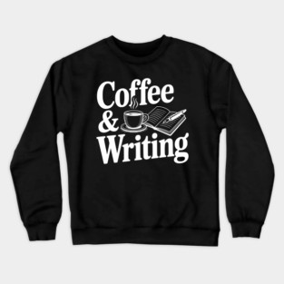 Coffee & Writing Crewneck Sweatshirt