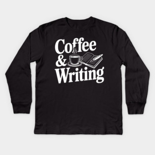 Coffee & Writing Kids Long Sleeve T-Shirt