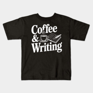 Coffee & Writing Kids T-Shirt