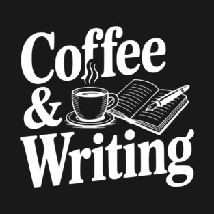 Coffee & Writing T-Shirt