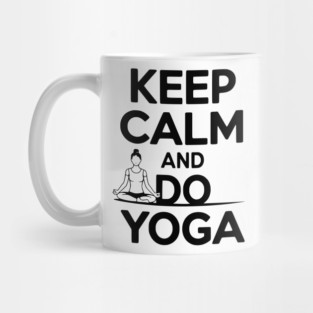 Keep Calm and Do Yoga Mug