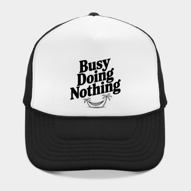 Busy Doing Nothing by Frank Ring