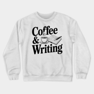 Coffee & Writing Crewneck Sweatshirt