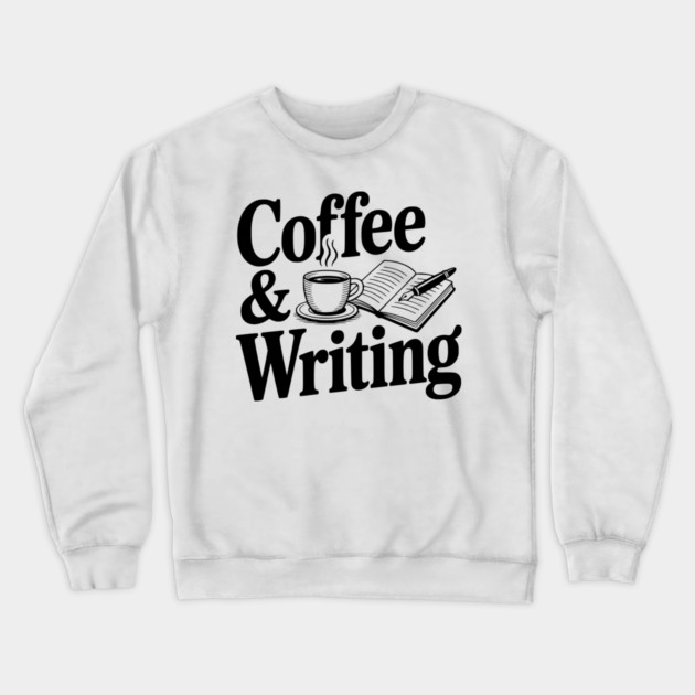 Coffee & Writing Crewneck Sweatshirt by Frank Ring