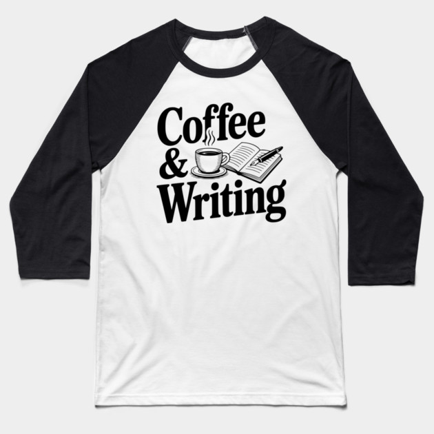 Coffee & Writing Baseball T-Shirt by Frank Ring