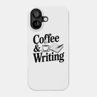 Coffee & Writing Phone Case