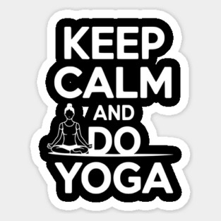 Keep Calm and Do Yoga Magnet