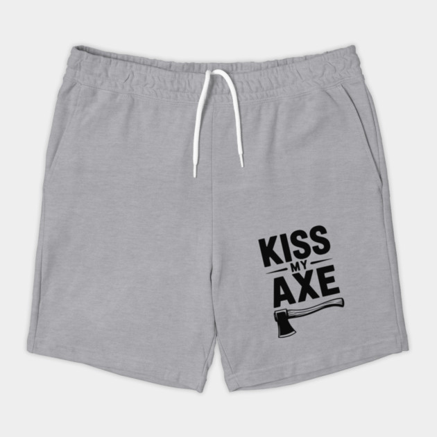 Kiss My Axe by Frank Ring