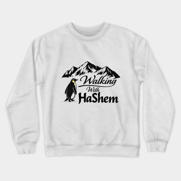 Walking With HaShem Penguin Crewneck Sweatshirt by Thank HaShem