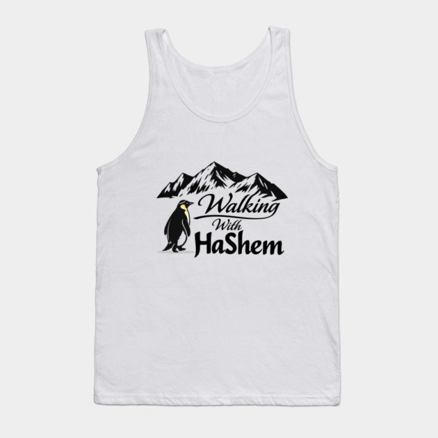 Walking With HaShem Penguin Tank Top by Thank HaShem