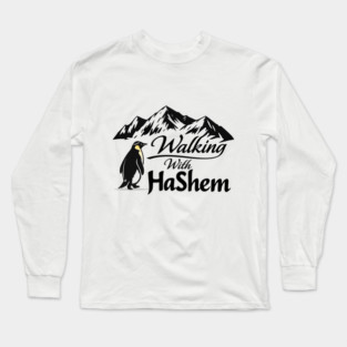 Walking With HaShem Penguin Long Sleeve T-Shirt
