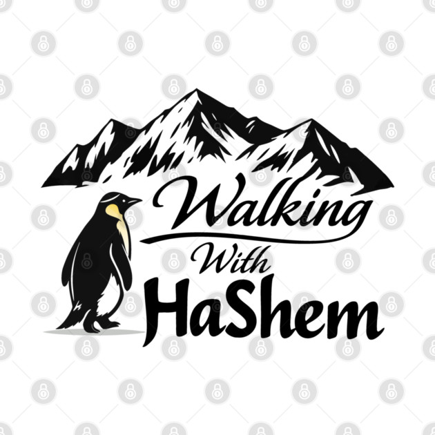 Walking With HaShem Penguin by Thank HaShem