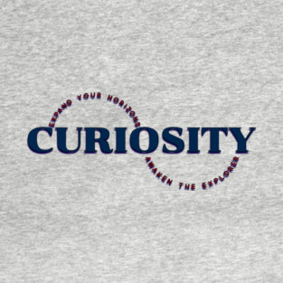 Curiosity T-Shirt