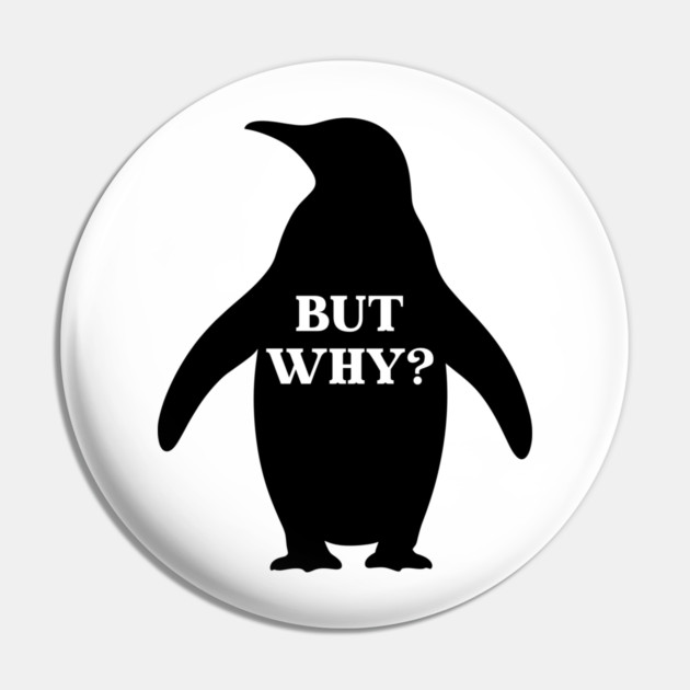 Nihilist Penguin Pin by Creatifly Graphic Tees
