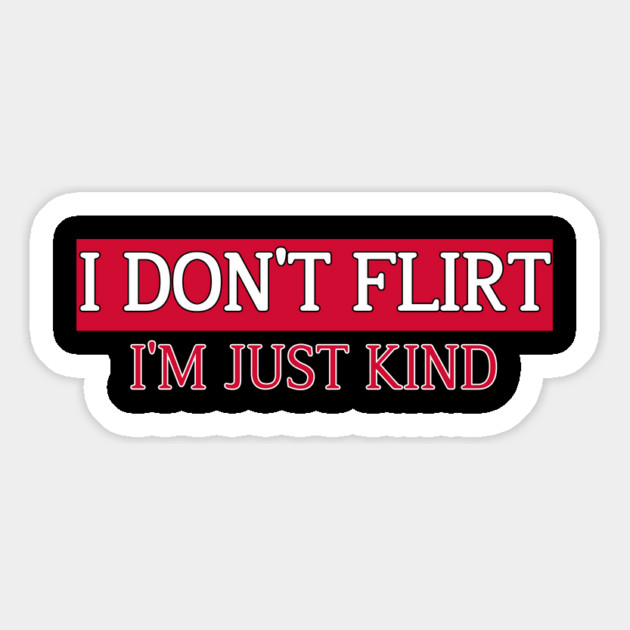 I’m Just Kind Funny Quote Design Magnet by Stylish Shirt