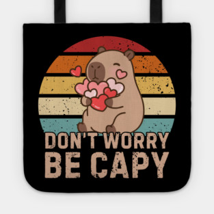 Don't Worry Be Capy Tote