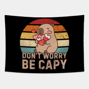 Don't Worry Be Capy Tapestry