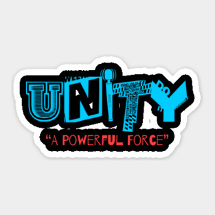 Unity: A Powerful Force Sticker