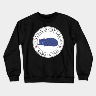 Childless Cat Ladies Kamala 2024 Crewneck Sweatshirt