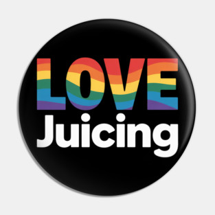 Love Juicing Healthy Lifestyle Loves Fruits & Veggies Juicer Pin