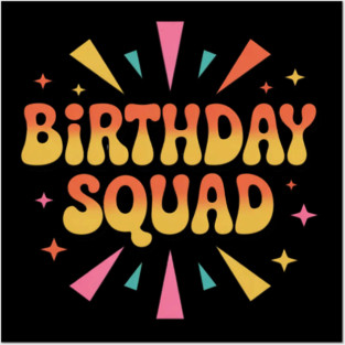 Birthday Squad Bold Party Script Posters and Art