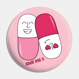 Chill Pill Pin
