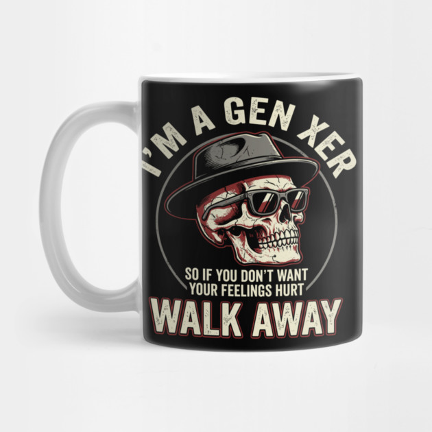 Gen X Old School Walk Away Snarky Attitude by Anticorporati