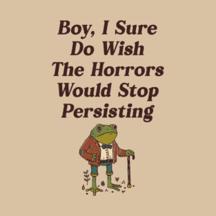 Frog: Horrors Are Still Persisting
